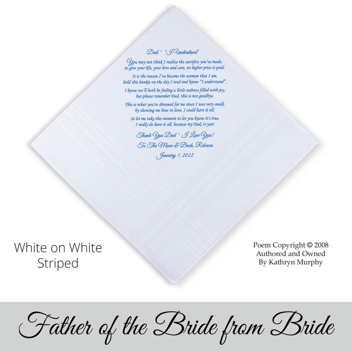 Father of the Bride Wedding Hankie with the poem &quot;Dad I Understand&quot;