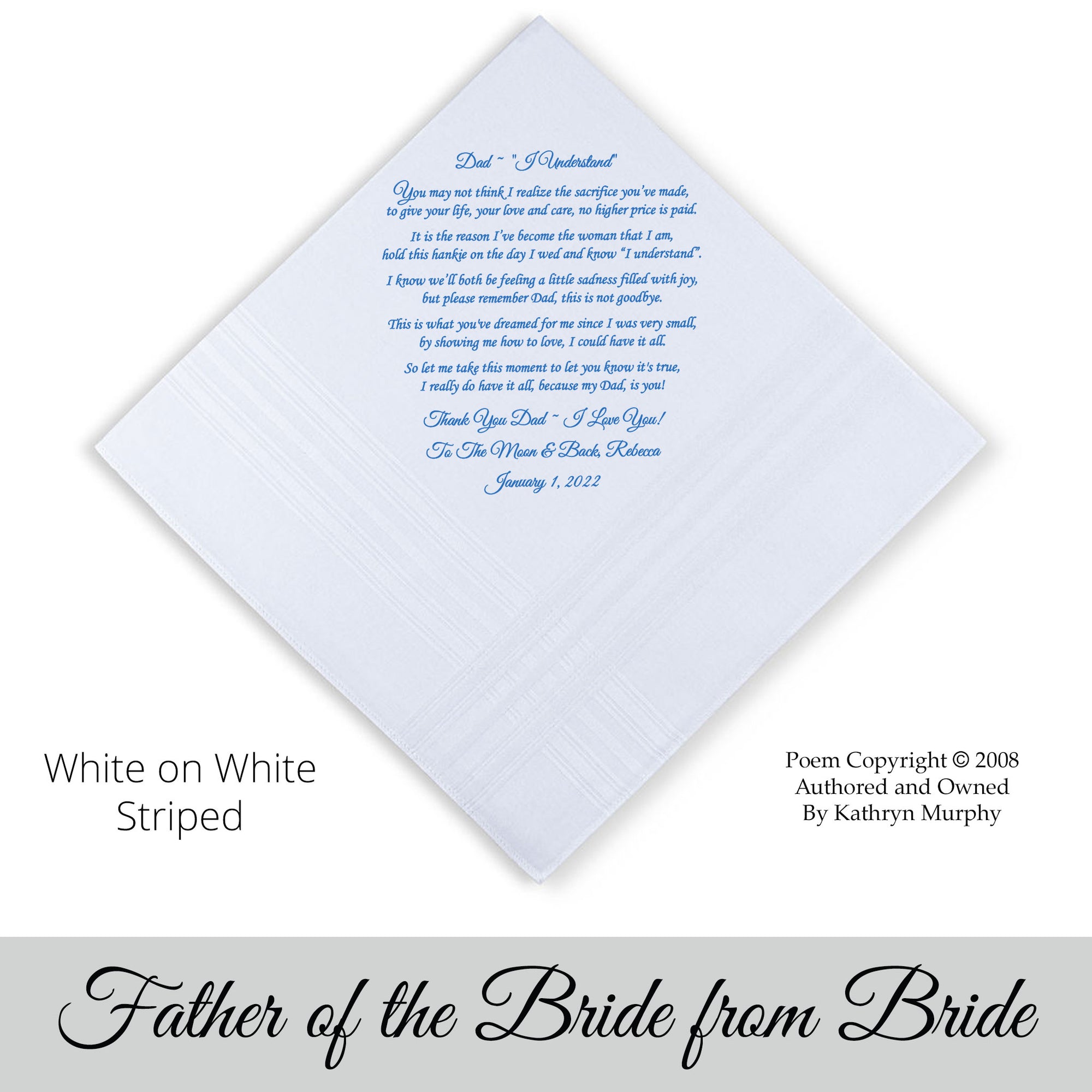Father of the Bride Wedding Hankie with the poem "Dad I Understand"