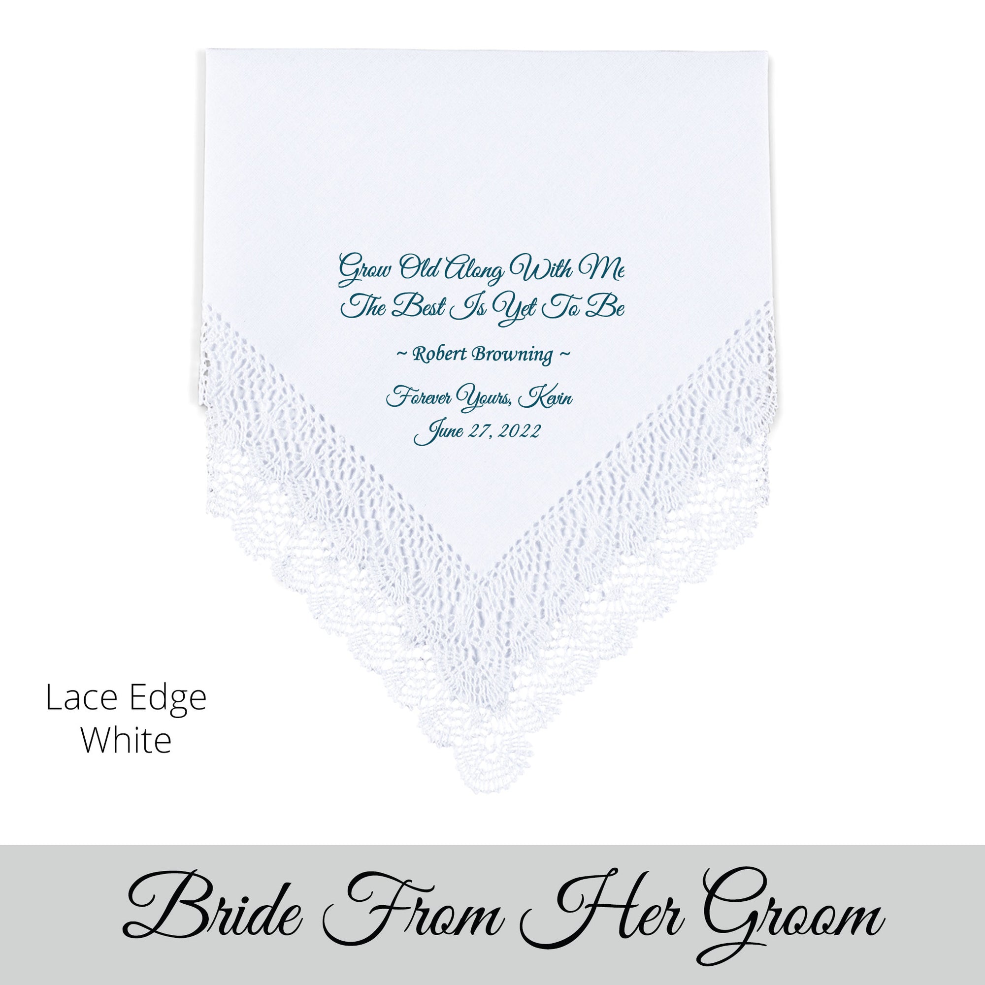 Gift for the Bride wedding hankie with the poem grow old along with me