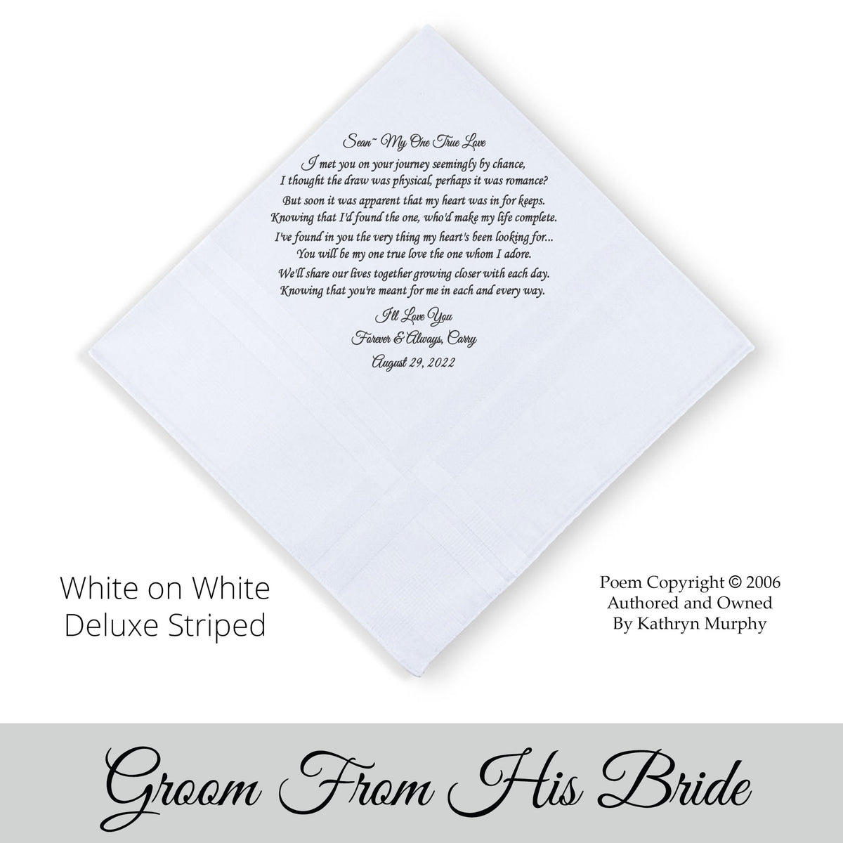 Gift for the Groom from the bride. wedding hankie with the poem My One True Love