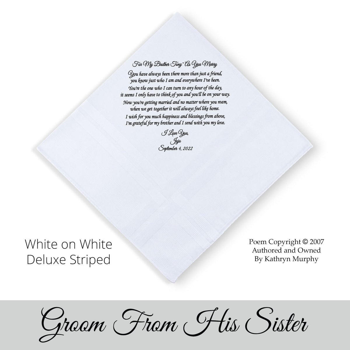 Personalized printed Handkerchief for the groom from his Sister &quot;To My Brother As You Marry&quot;