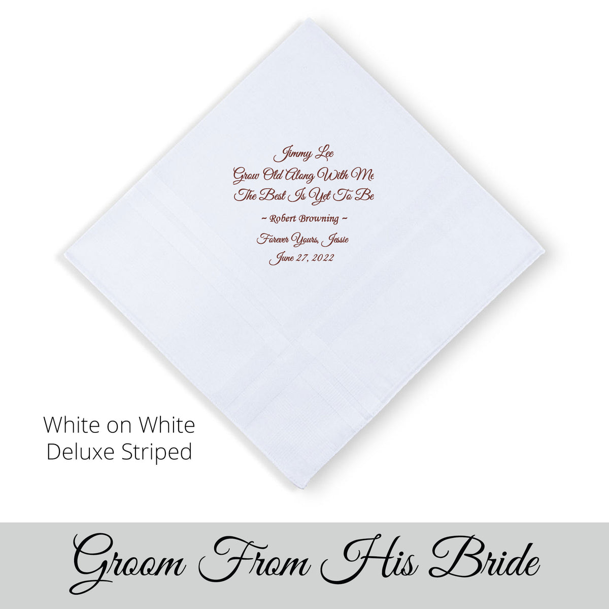 Gift for the Groom from his bride. wedding hankie with the poem Grow Old Along With Me