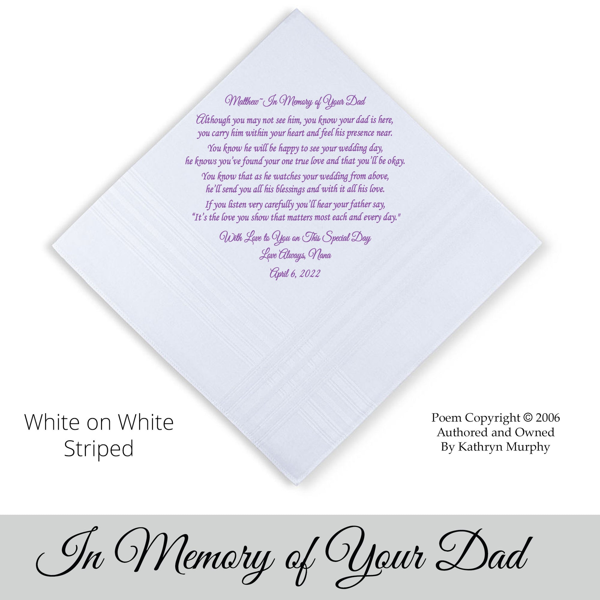 Gift for the Groom from loved one. wedding hankie with the poem In Memory of Your Dad 