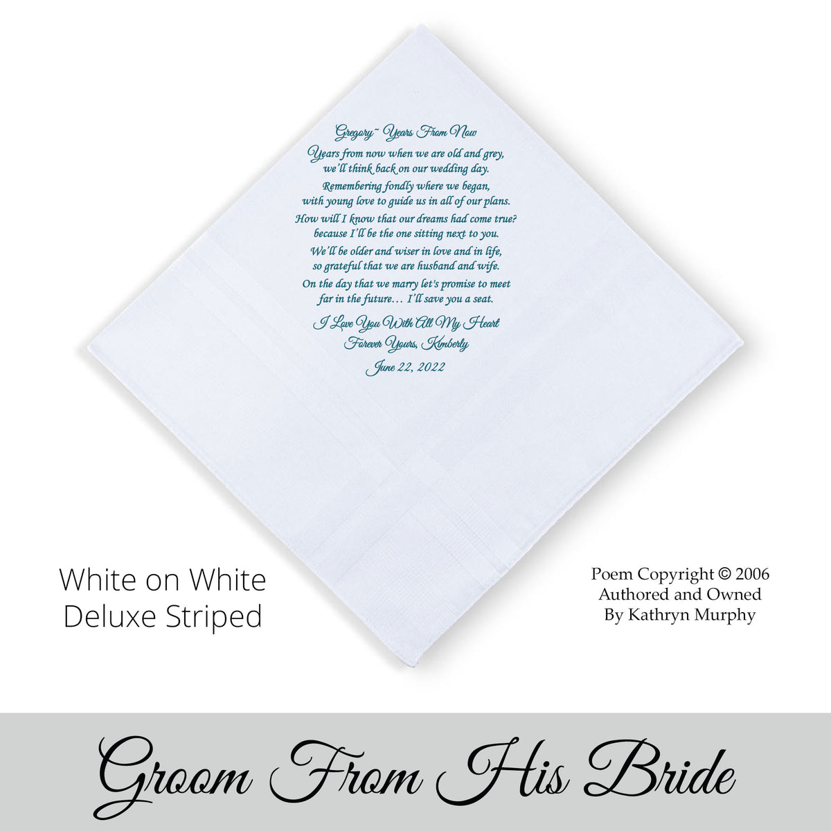 Gift for the Groom from his bride. wedding hankie with the poem Years from Now