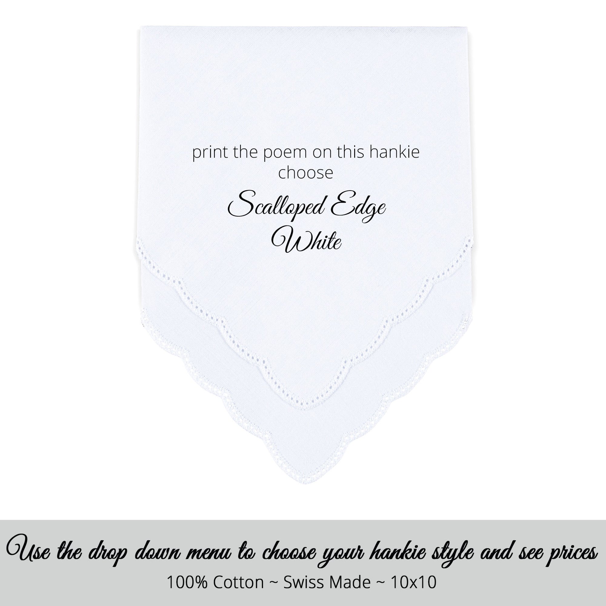 Wedding Handkerchief with scalloped edge white for mother of the bride printed with poem