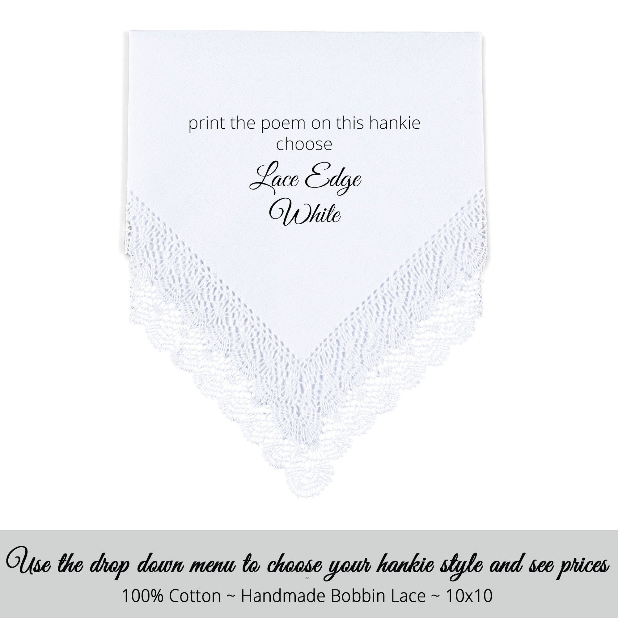 Gay Wedding Feminine Hankie style white with bobbin lace edge for someone like a mother of the groom poem printed hankie