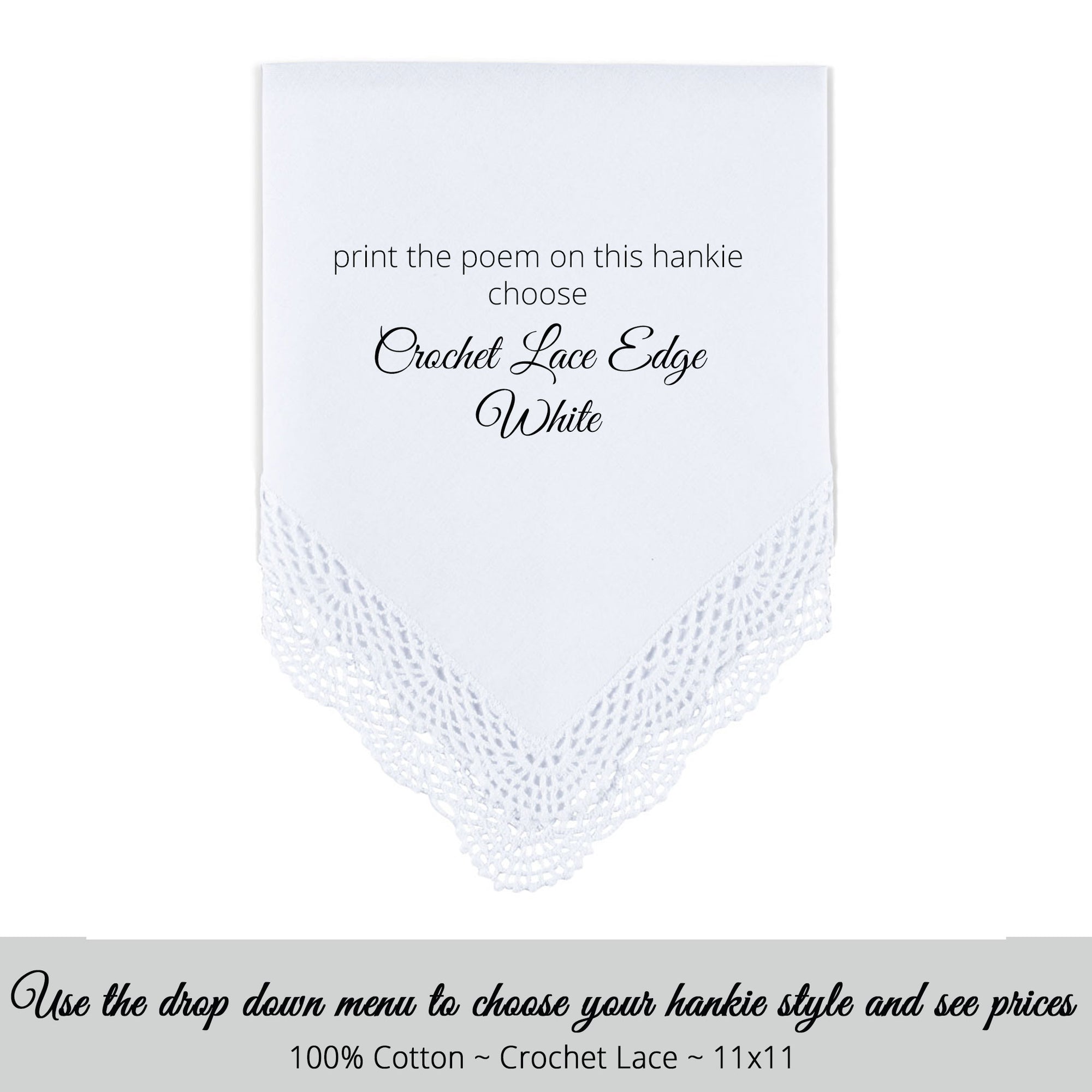 Gay Wedding Feminine Hankie style white with crochet lace edge for the Mother of the Bride poem printed hankie