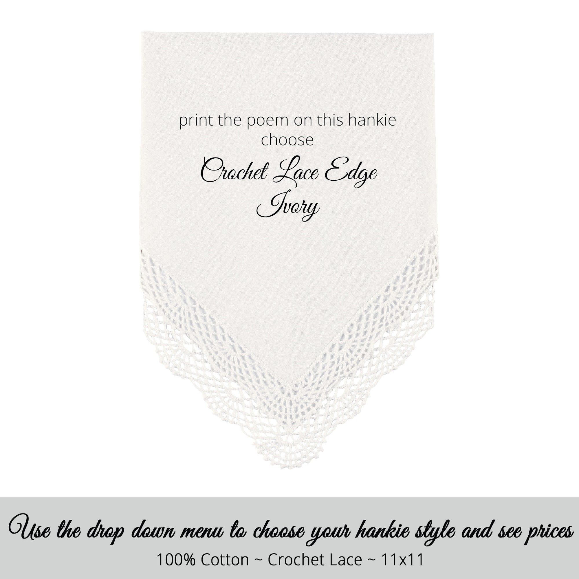 Gay Wedding Feminine Hankie style ivory with crochet lace edge for the grandma of the Bride poem printed hankie