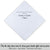 Gay Wedding Masculine Hankie style Swiss made white on white striped for the bride's parents poem printed hankie