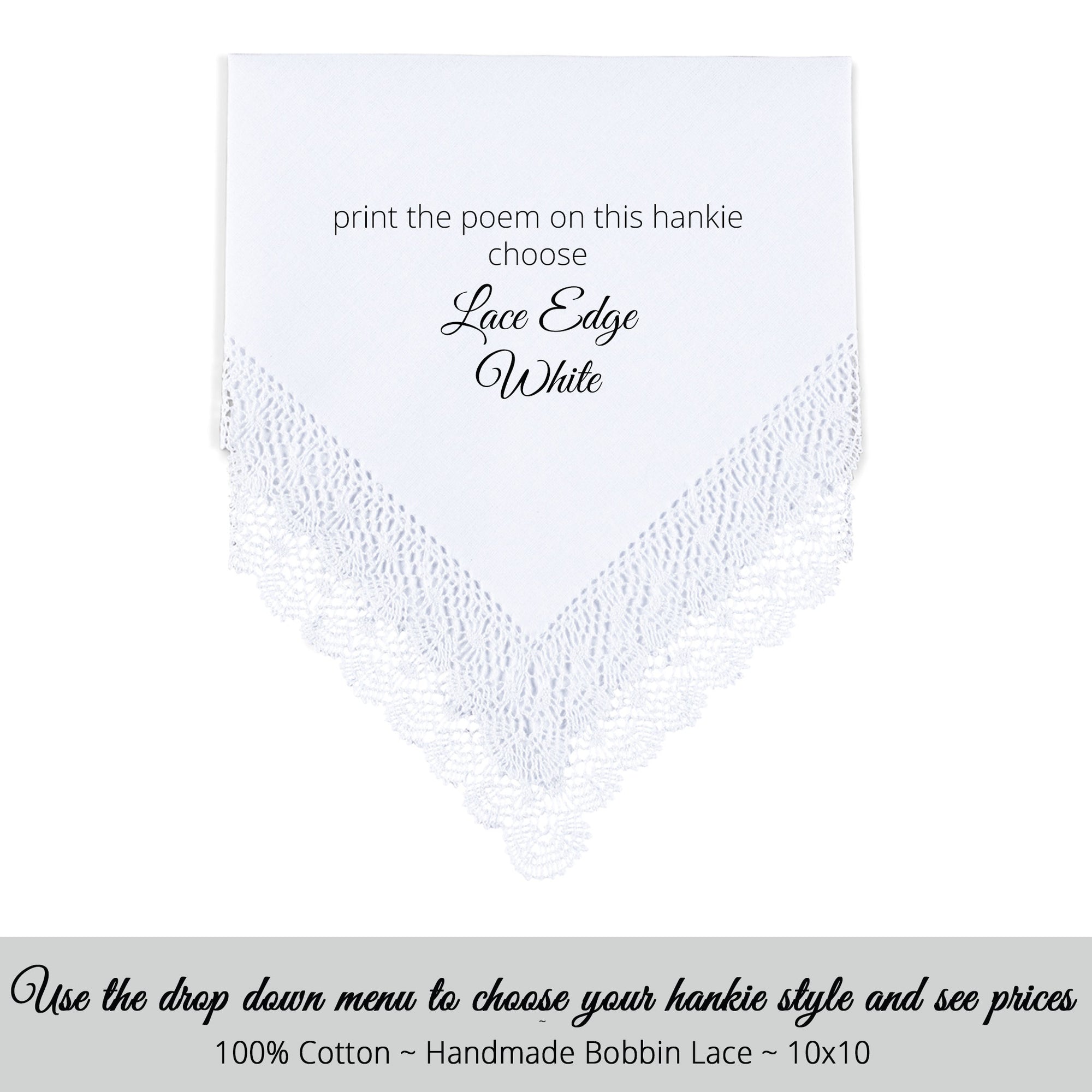 Gay Wedding Feminine Hankie style white with bobbin lace edge for a Loved one or Friend poem printed hankie