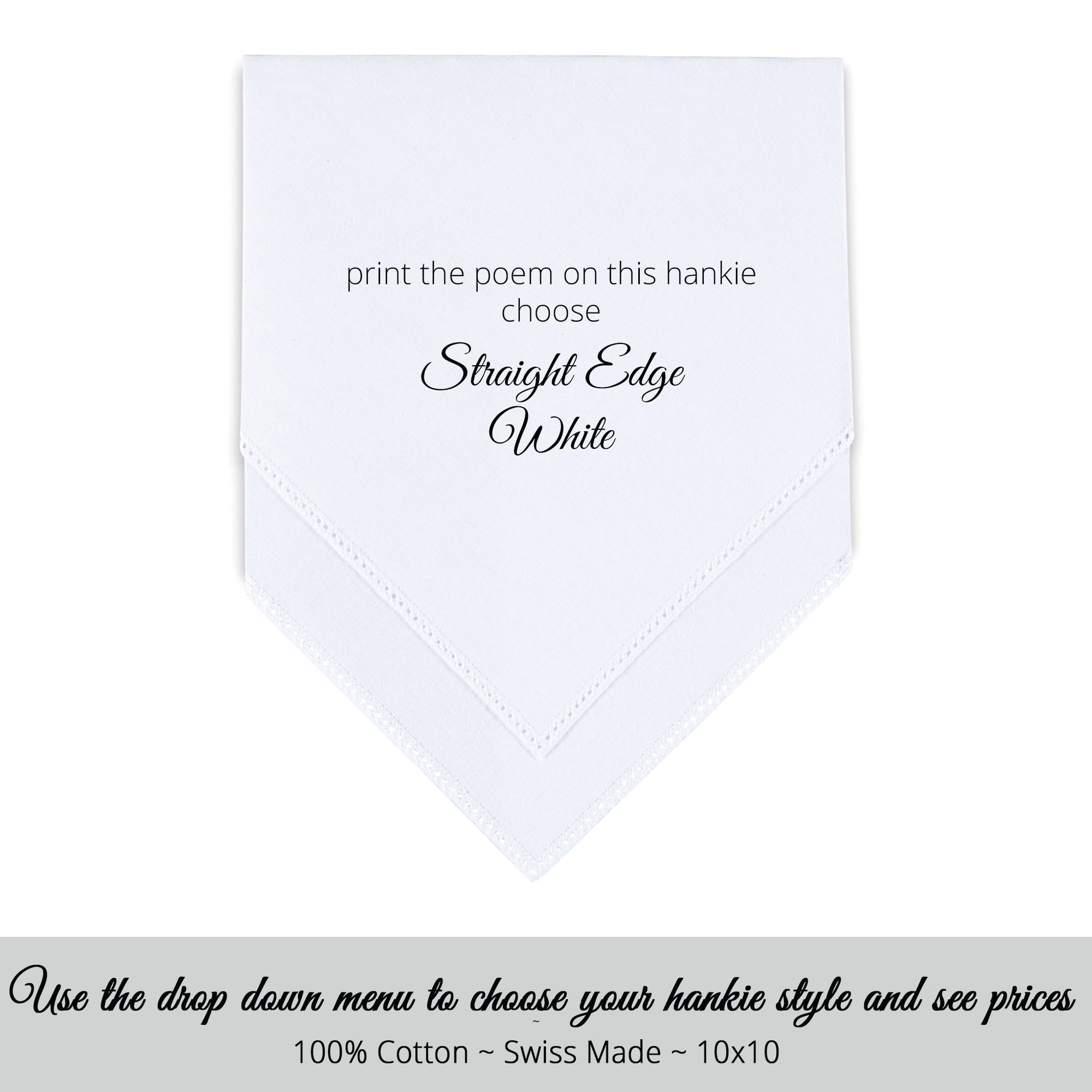 Gay Wedding Feminine Hankie style white straight edge for a Loved One poem printed hankie