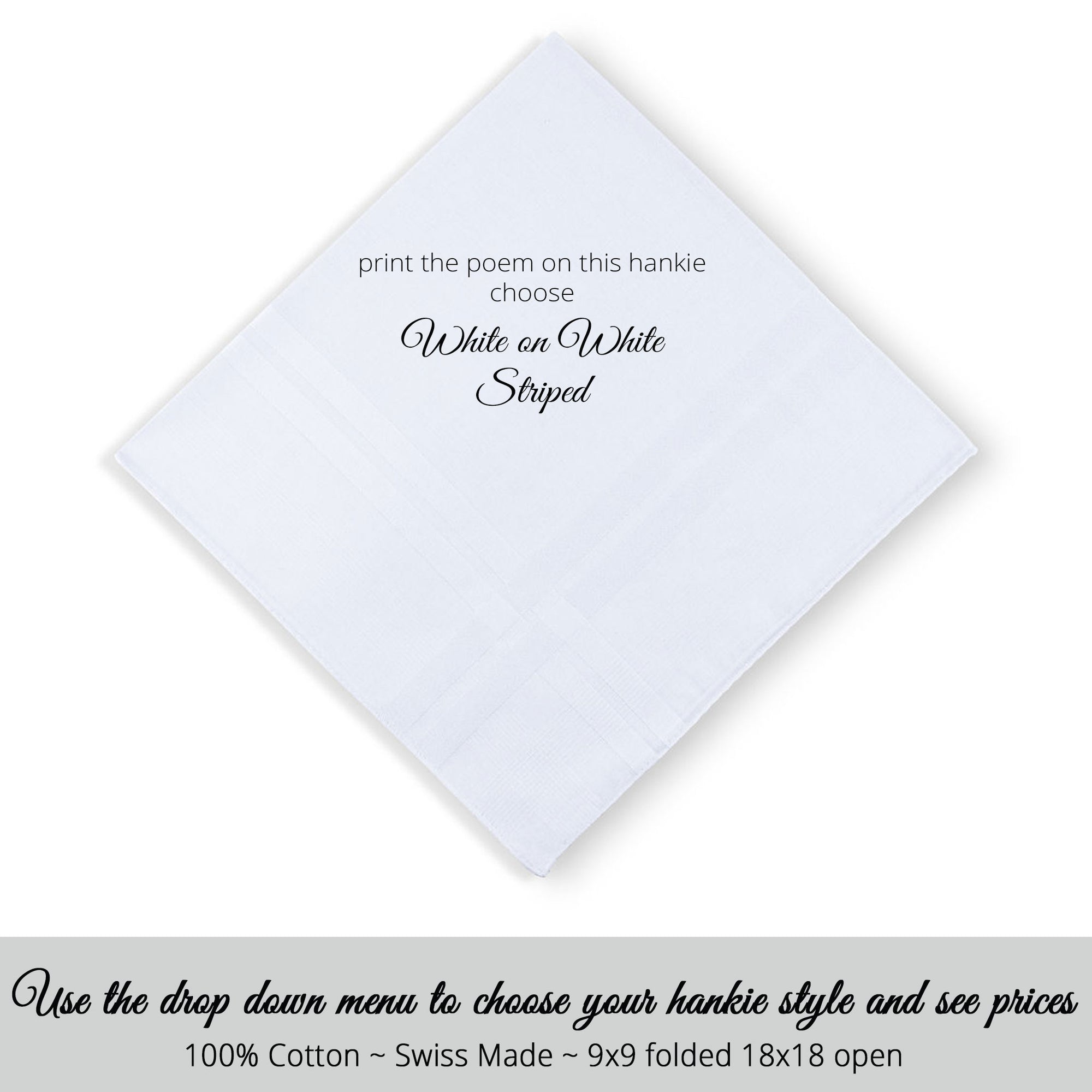 Gay Wedding Masculine Hankie style Swiss made white on white striped for the Bride poem printed hankie